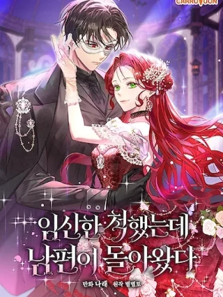 Portada de Fingí Estar Embarazada, Pero Mi Marido Regresó - Manhwa sin censura - ToonDeseo