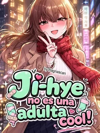 Leer Ji-hye no es una adulta cool Online en Español - ToonDeseo