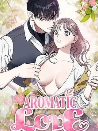 Portada de Amor aromático - Manhwa sin censura - ToonDeseo