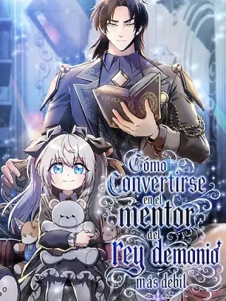 Portada de Cómo convertirse en el mentor del rey demonio más débil - Manhwa sin censura - ToonDeseo