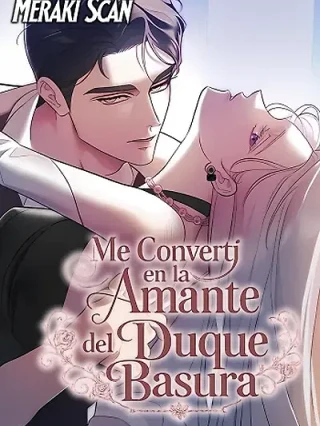 Portada de Me convertí en la amante del duque basura - Manhwa sin censura - ToonDeseo