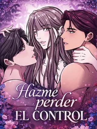Portada de Hazme perder el control - Manhwa sin censura - ToonDeseo