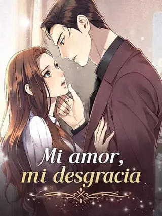 Portada de Mi amor, mi desgracia - Manhwa sin censura - ToonDeseo