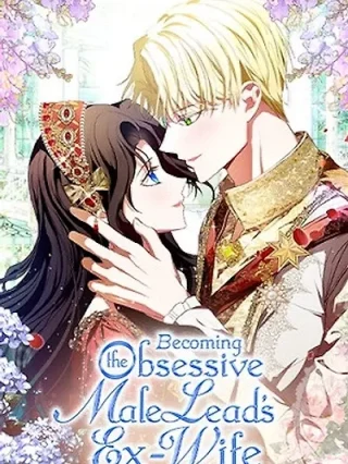 Portada de Convirtiéndome en la ex-esposa del protagonista masculino obsesivo - Manhwa sin censura - ToonDeseo