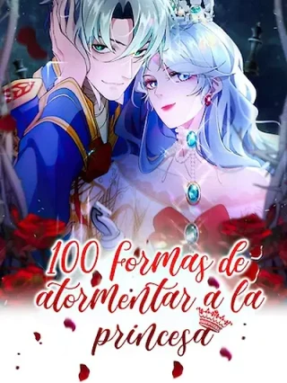 Portada de 100 formas de atormentar a la princesa - Manhwa sin censura - ToonDeseo