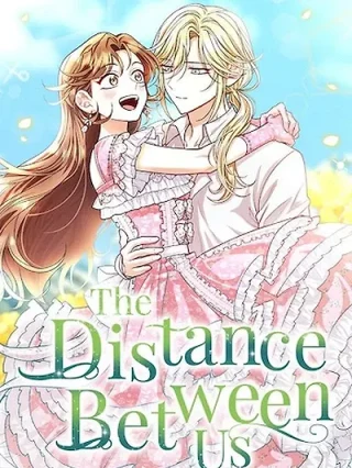 Portada de La Distancia Entre Nosotros - Manhwa sin censura - ToonDeseo