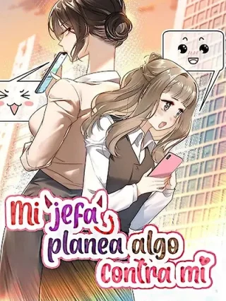 Portada de Mi jefa planea algo contra mí - Manhwa sin censura - ToonDeseo