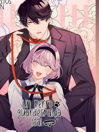 Portada de Un perro guardespaldas leal - Manhwa sin censura - ToonDeseo