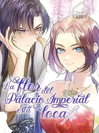 Portada de La flor del Palacio Imperial, está loca - Manhwa sin censura - ToonDeseo