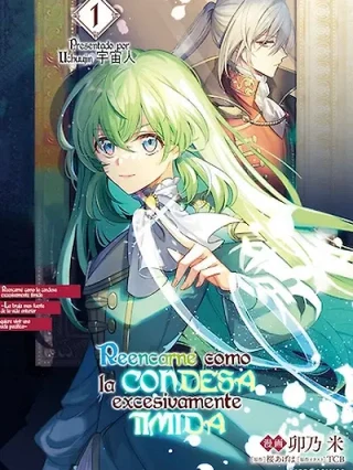 Portada de Reencarné como la condesa excesivamente tímida ~La bruja más fuerte de la vida anterior quiere vivir una vida pacifica~ - Manhwa sin censura - ToonDeseo