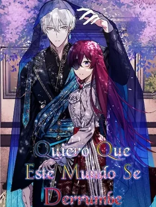 Portada de Quiero que este mundo se derrumbe - Manhwa sin censura - ToonDeseo