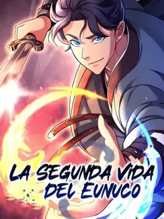 Portada de La Segunda Vida Del Eunuco - Manhwa sin censura - ToonDeseo
