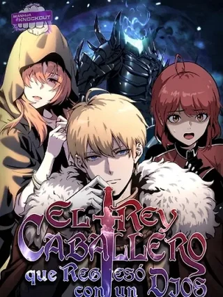 Portada de El Rey Caballero que regresó con un Dios - Manhwa sin censura - ToonDeseo