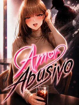 Portada de Amor Abusivo - Manhwa sin censura - ToonDeseo