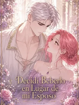 Portada de Decidí Beberlo en Lugar de mi Esposo (NOVELA) - Manhwa sin censura - ToonDeseo
