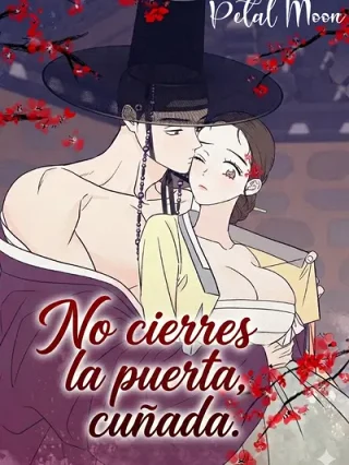 Leer No cierres la puerta, cuñada. Online en Español - ToonDeseo
