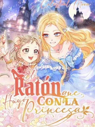Leer El Ratón Que Huyó Con la Princesa Online en Español - ToonDeseo