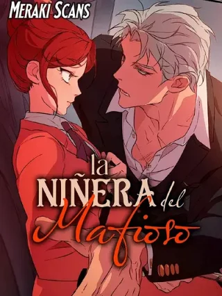 Leer La niñera del mafioso Online en Español - ToonDeseo