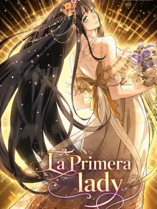 Leer La primera Lady Online en Español - ToonDeseo