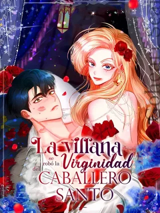 Leer La Villana Se Robó la Virginidad del Caballero Santo Online en Español - ToonDeseo