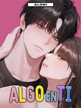 Leer Algo en ti Online en Español - ToonDeseo