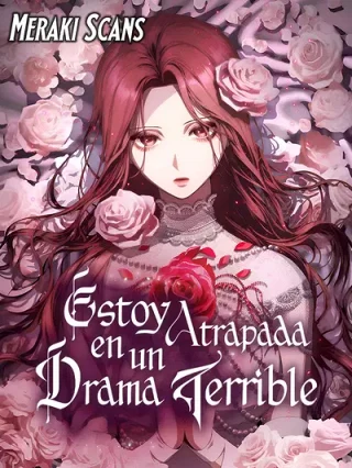 Leer Estoy atrapada en una novela terrible Online en Español - ToonDeseo