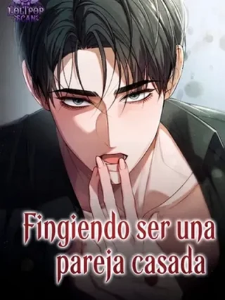 Leer Fingiendo ser una pareja casada Online en Español - ToonDeseo