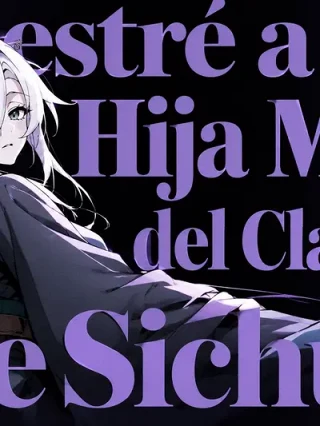 Portada de Secuestré a la Hija Menor del Clan Tang de Sichuan - Manhwa sin censura - ToonDeseo