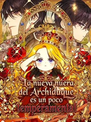 Leer La nueva nuera del Archiduque es un poco temperamental online gratis en ToonDeseo Portada de La nueva nuera del Archiduque es un poco temperamental - Manhwa sin censura - ToonDeseo