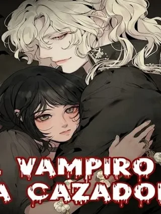 Leer El vampiro y la cazadora Online en Español - ToonDeseo