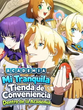 Leer Mi tranquila tienda de conveniencia dentro de la academia. Online en Español - ToonDeseo
