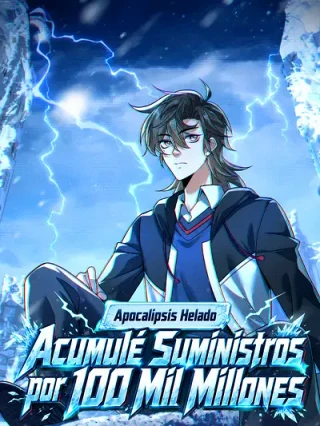 Leer Apocalipsis Helado: Acumulé Suministros por 100 Mil Millones Online en Español - ToonDeseo