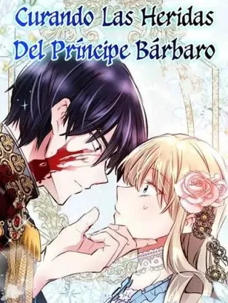 Leer Curando Las Heridas Del Príncipe Bárbaro Online en Español - ToonDeseo
