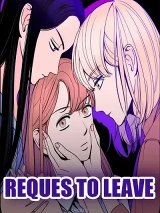 Leer Request to leave Online en Español - ToonDeseo