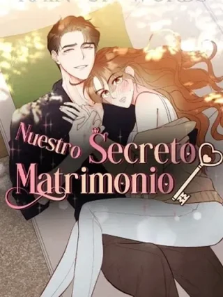 Leer NUESTRO MATRIMONIO SECRETO Online en Español - ToonDeseo