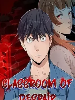 Leer Classroom Of Despair Online en Español - ToonDeseo