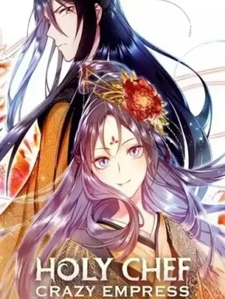 Leer Holy Chef, Crazy Empress Online en Español - ToonDeseo