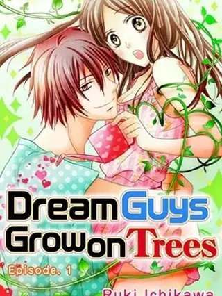 Leer Los chicos de los sueños crecen en los árboles Online en Español - ToonDeseo